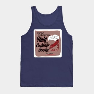 First World Curse - Forever Hold Tank Top